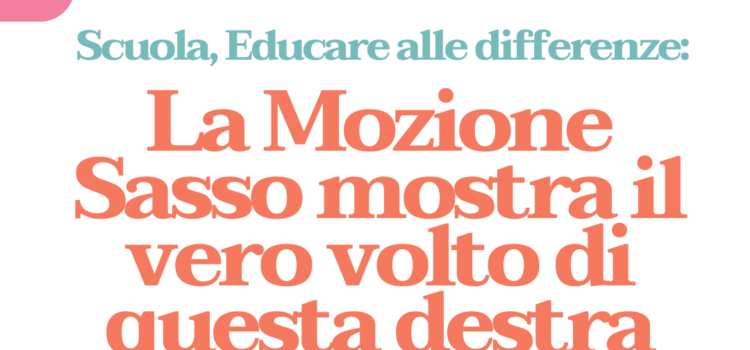 La Mozione Sasso mostra il vero volto di questa destra